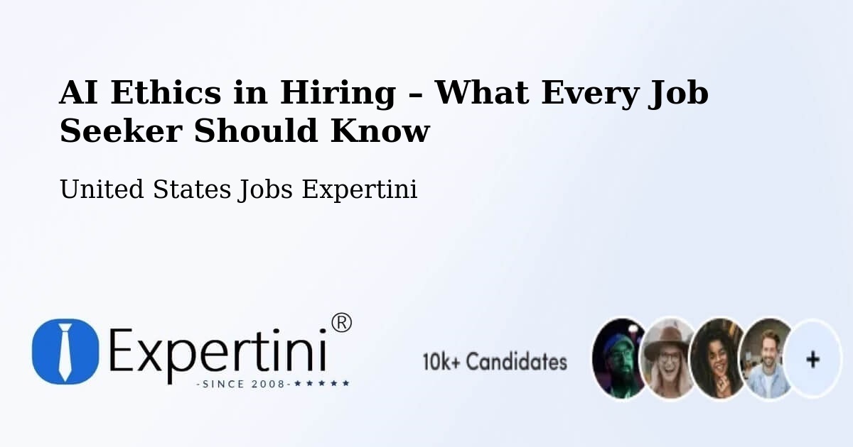 AI Ethics in Recruitment & Hiring – Forestdale - Forestdale, United States Jobs Expertini